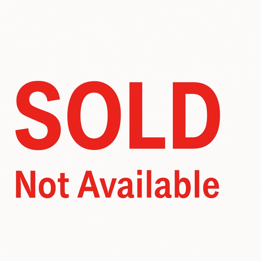 SOLD – Not Available
